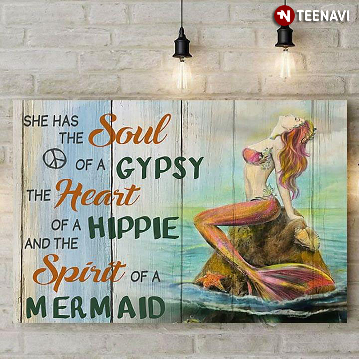 Mermaid Sitting On Rock She Has The Soul Of A Gypsy The Heart Of A Hippie