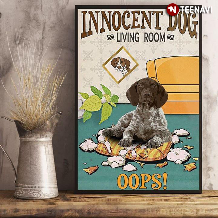 Vintage German Shorthaired Pointer Innocent Dog Living Room Oops!
