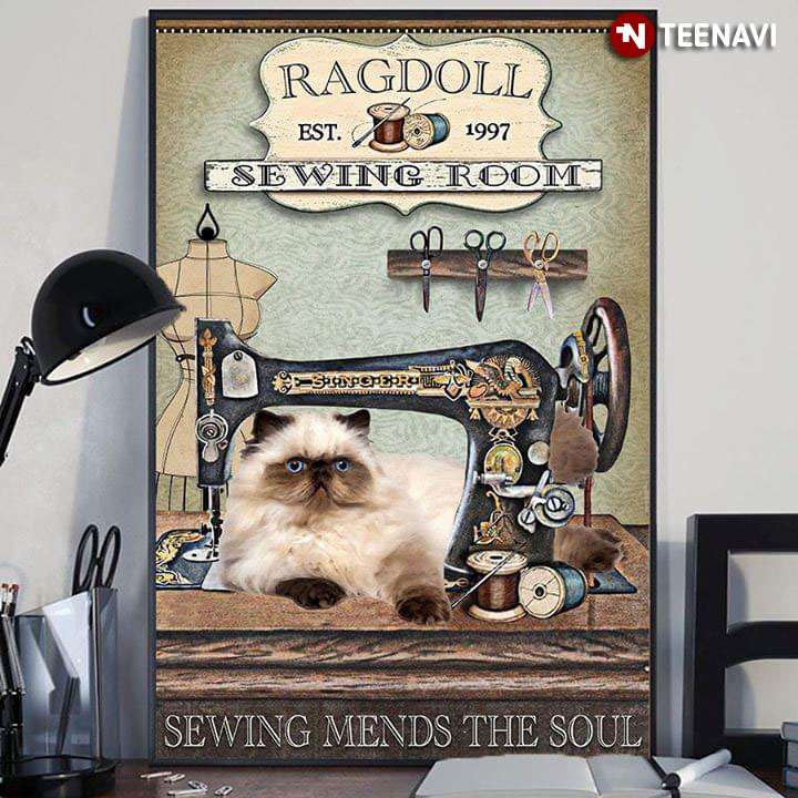 Funny Ragdoll Est.1997 Sewing Room Sewing Mends The Soul