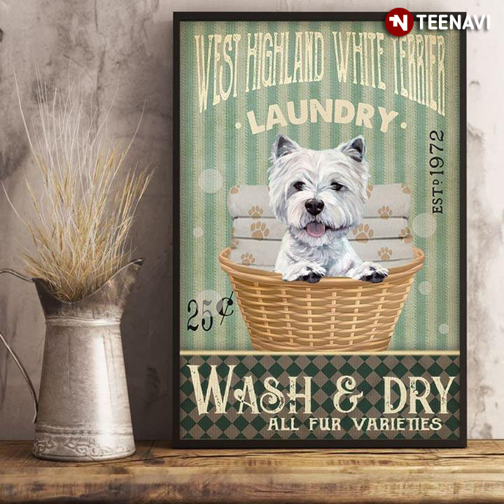 Vintage West Highland White Terrier Laundry Est.1972 Wash & Dry All Fur Varieties
