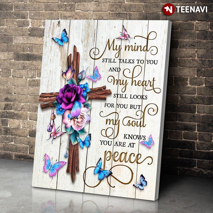 Butterflies & Jesus Cross My Mind Still Talks To You And My Heart Still Looks For You