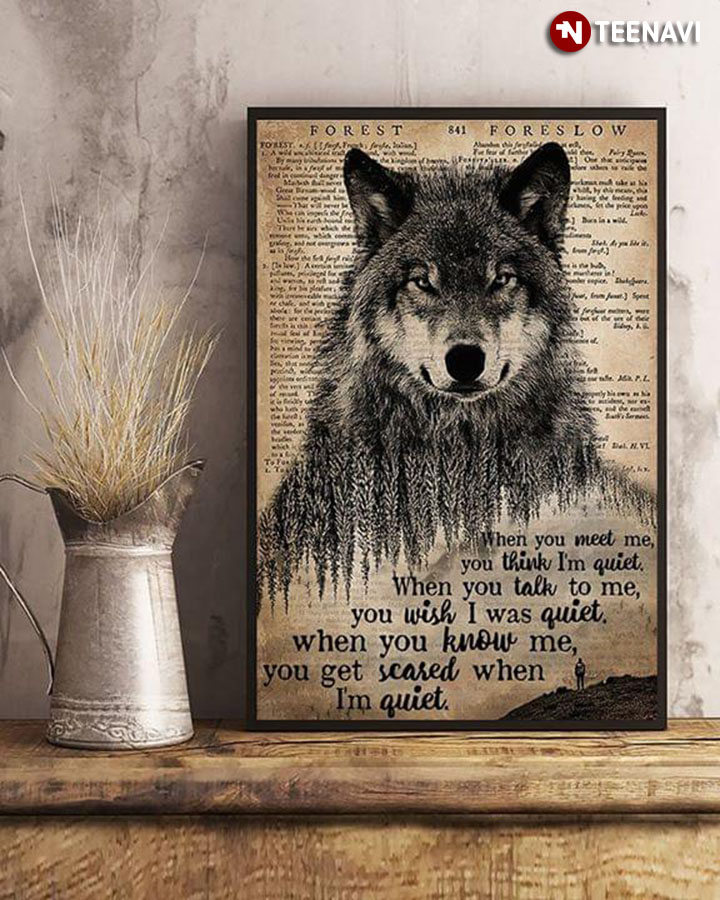 Vintage Dictionary Theme Forest Foreslow Wolf When You Meet Me, You Think I'm Quiet