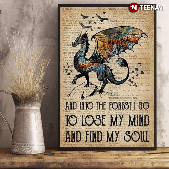 Dictionary Theme Vintage Dragon & Birds And Into The Forest I Go To Lose My Mind And Find My Soul