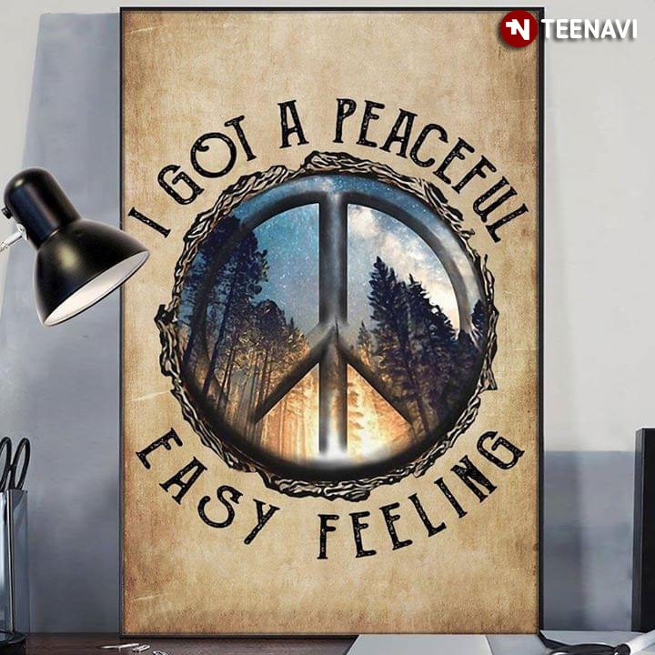 Vintage Hippie Peace Sign With The Forest Inside I Got A Peaceful Easy Feeling