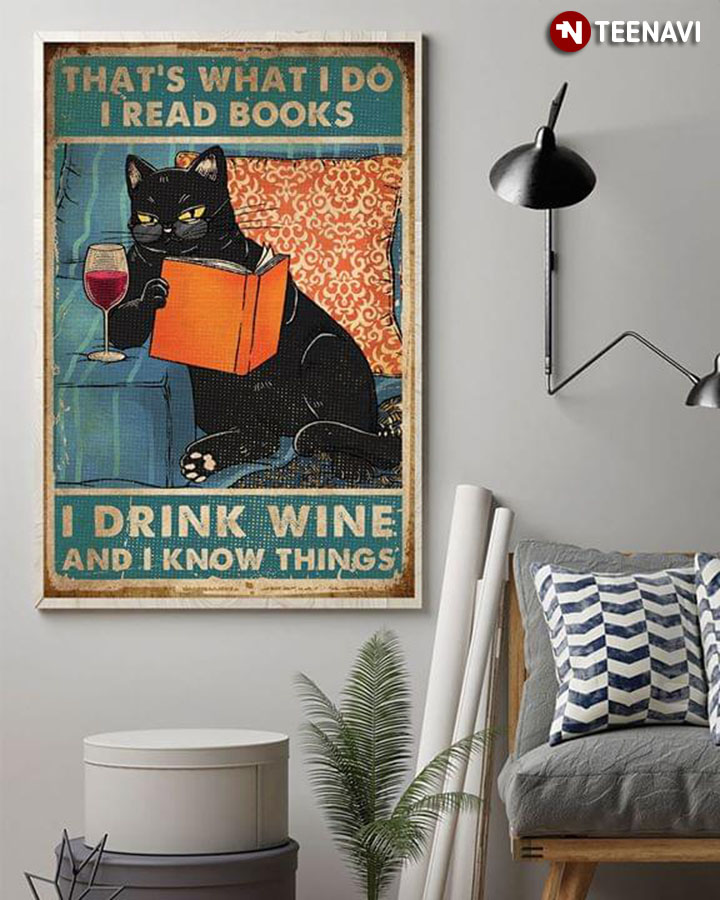 Vintage Black Cat That’s What I Do I Read Books I Drink Wine And I Know Things