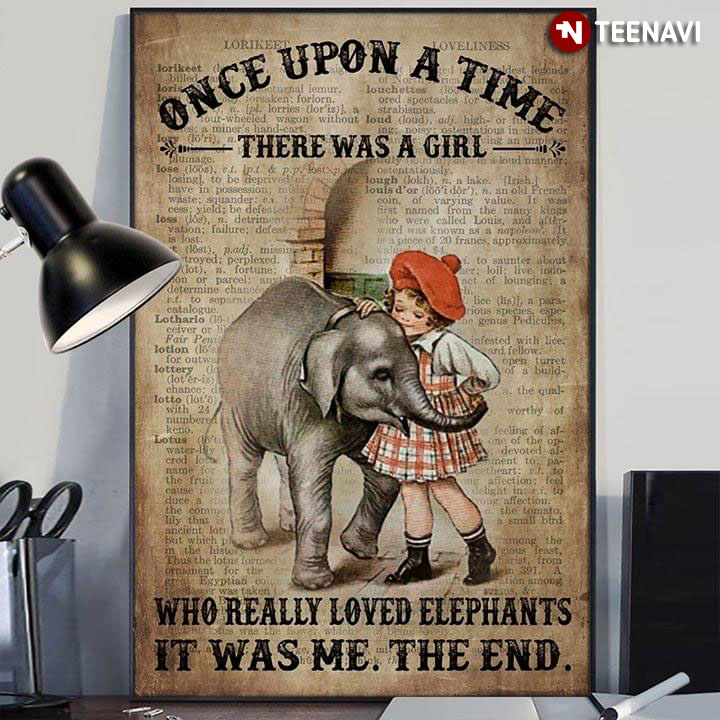 Dictionary Theme Vintage Girl With Baby Elephant Once Upon A Time There Was A Girl Who Really Loved Elephants