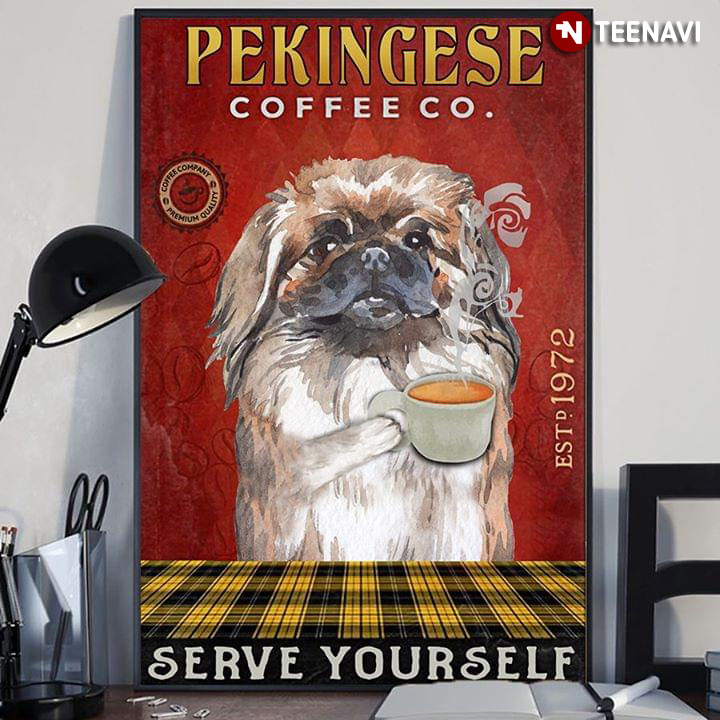 Funny Pekingese Coffee Co. Est.1972 Serve Yourself