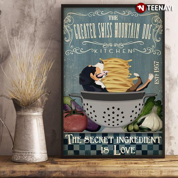 Vintage The Greater Swiss Mountain Dog Kitchen Est.1957 The Secret Ingredient Is Love