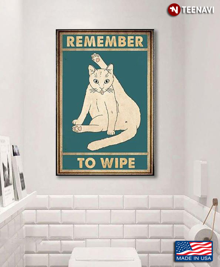 Vintage White Cat Remember To Wipe
