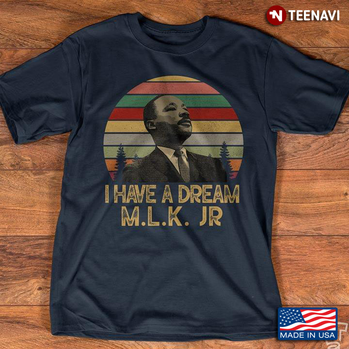 Martin Luther King I Have A Dream M.L.K Jr Vintage