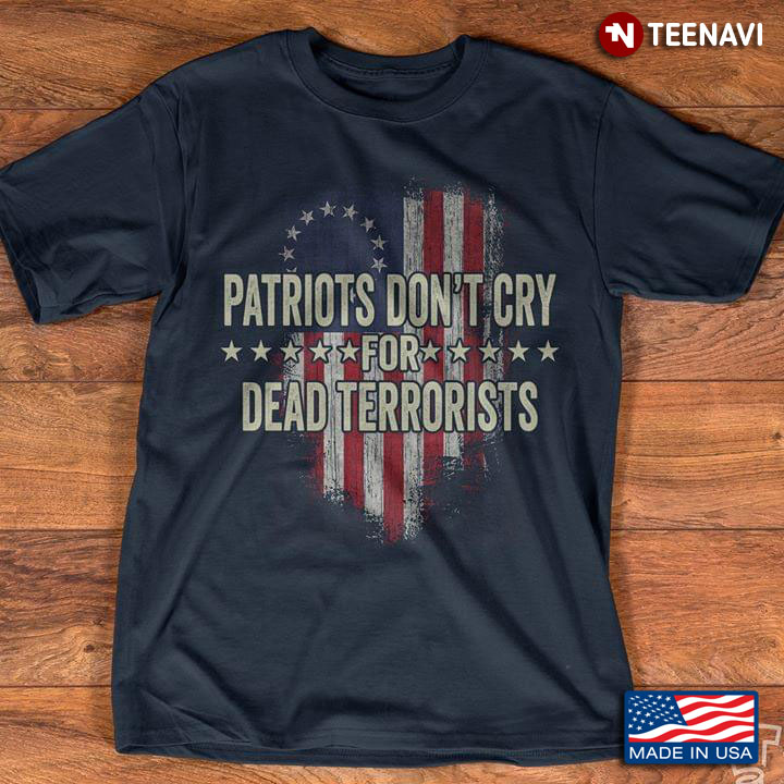 The Flag Patriots Don't Cry For Dead Terrorists