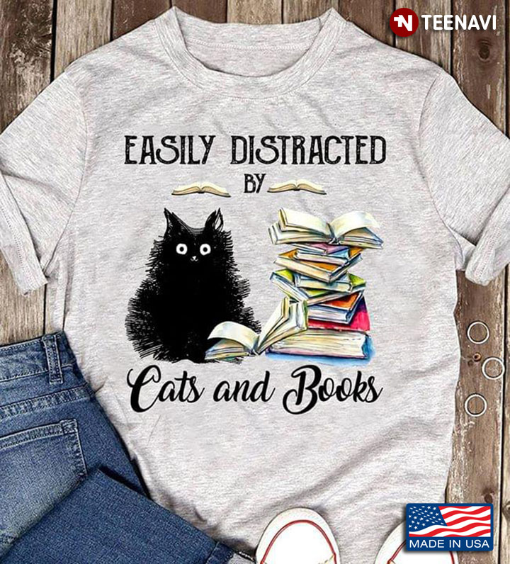Easily Distracted By Cats And Books A New Version