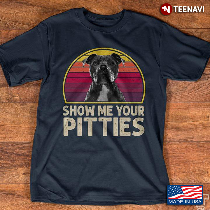 Show Me Your Pitties Vintage