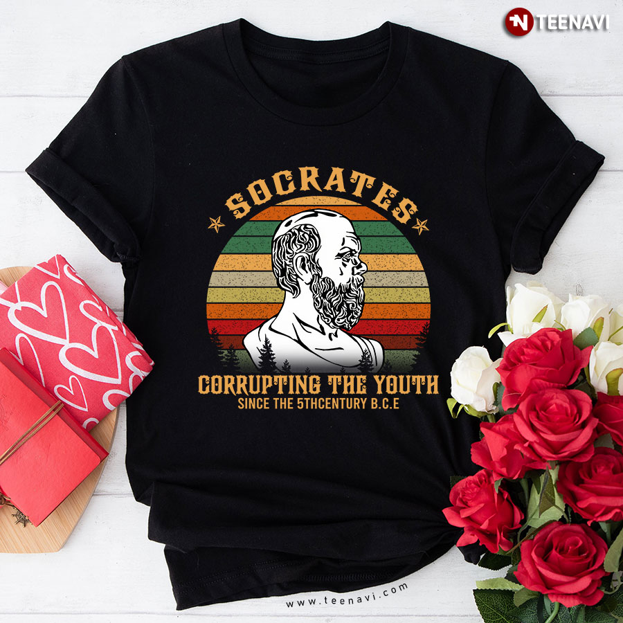 Plato Socrates Corrupting The Youth Since The 5th Century B.C.E T-Shirt
