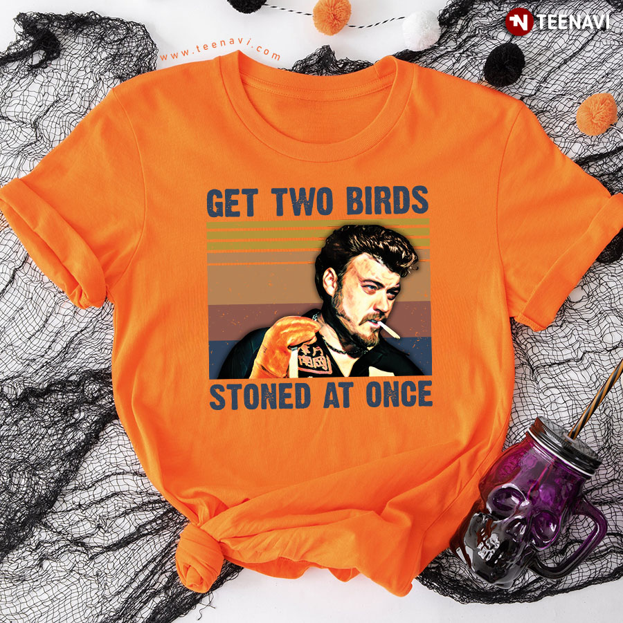 Trailer Park Boys Get Two Birds Stoned At Once T-Shirt