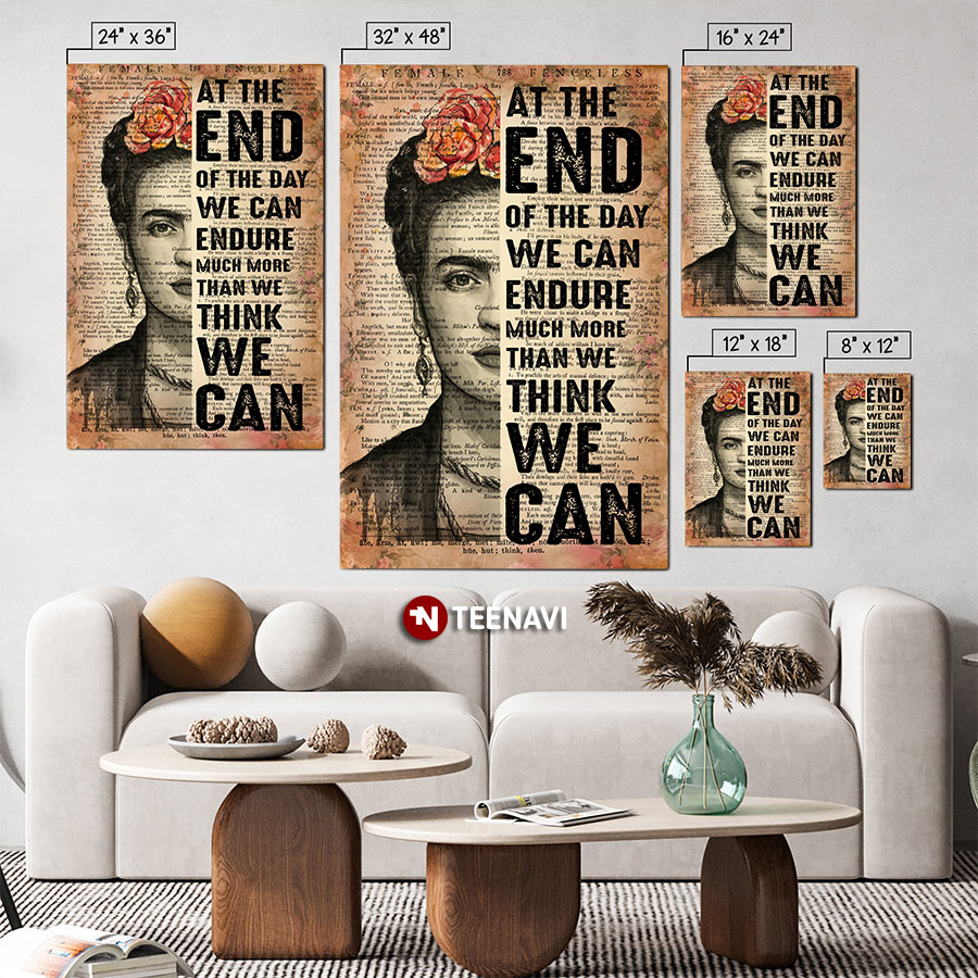Vintage Dictionary Theme Floral Frida Kahlo At The End Of The Day We Can Endure Much More Than We Think We Can