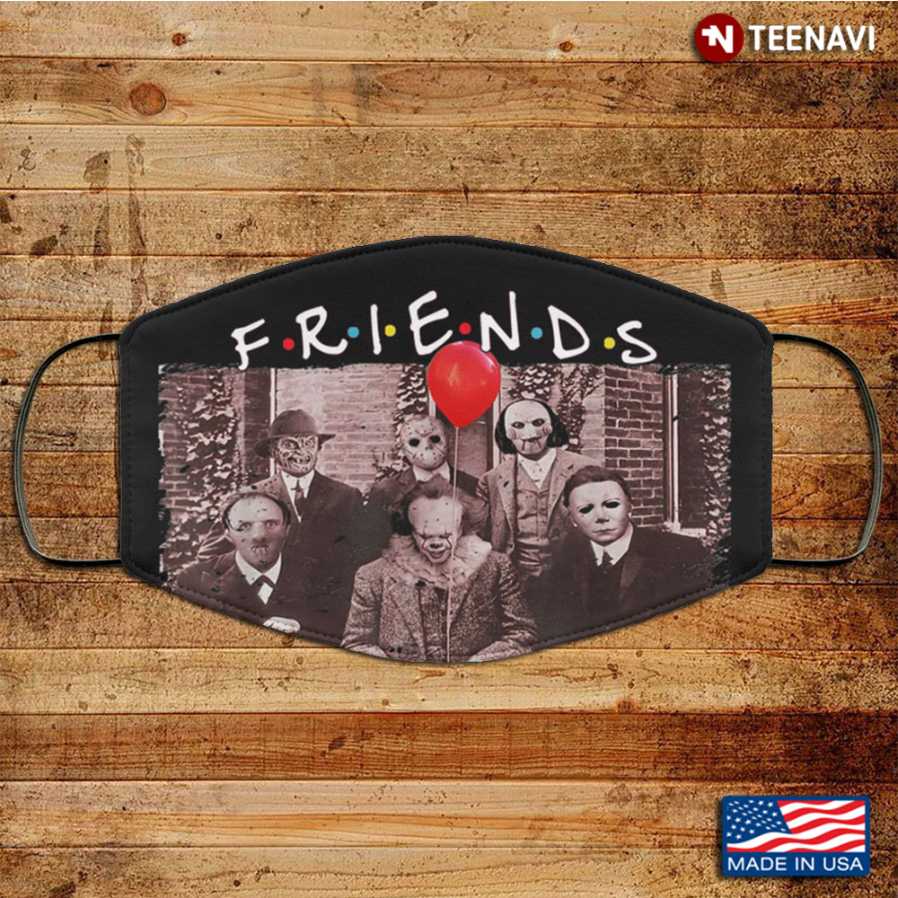 Friends Horror Movies Characters Killers Friends Washable Reusable Custom
