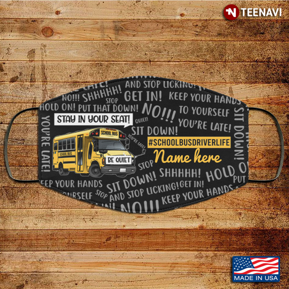Funny School Bus Driver Life Meme Saying Gift Teacher Life Personalized Washable Reusable Custom Customized