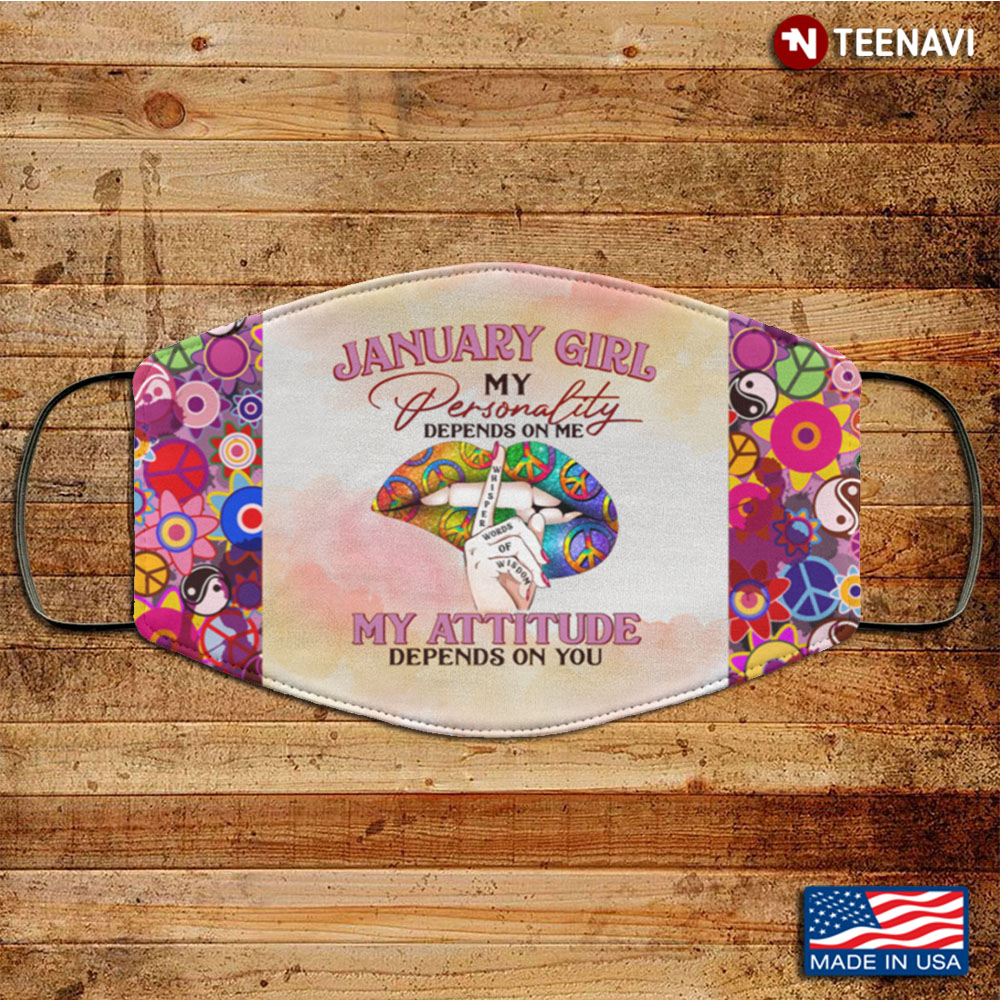 January Girl My Personality Depends on Me Washable Reusable Custom