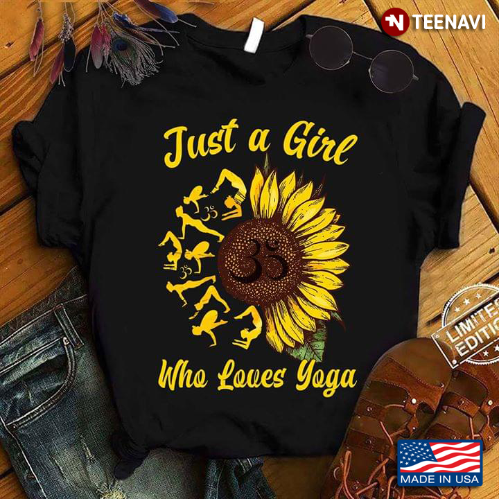 Just A Girl Who Loves Yoga Sunflower