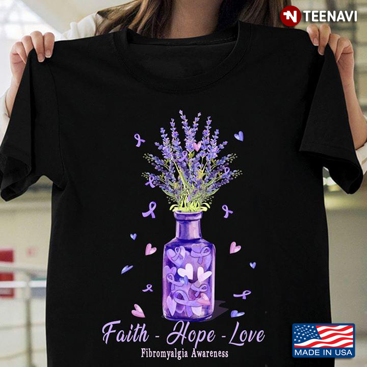 Faith Hope Love Fibromyalgia Awareness Lavender