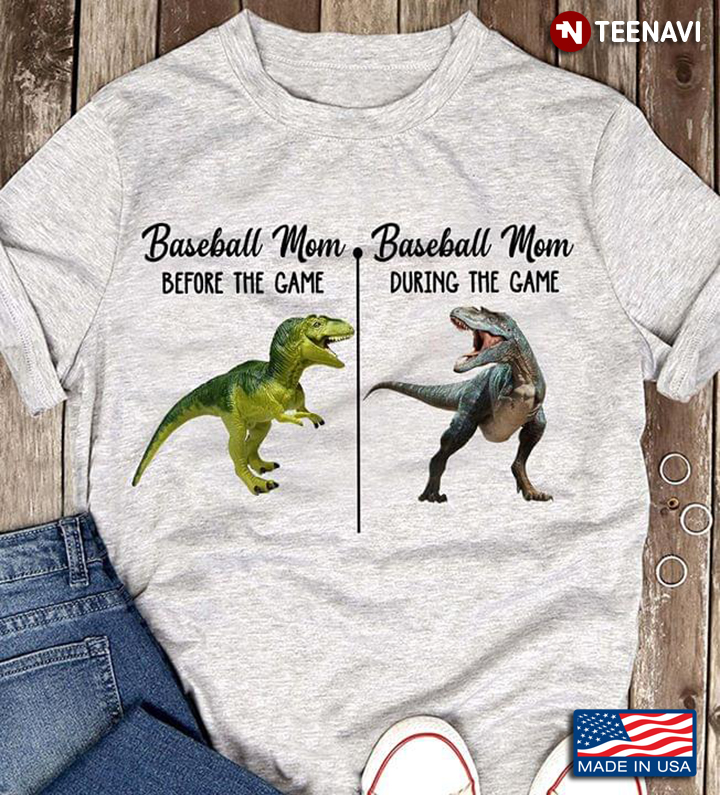 Baseball Mom Before The Game And Baseball Mom During The Game Dinosaur