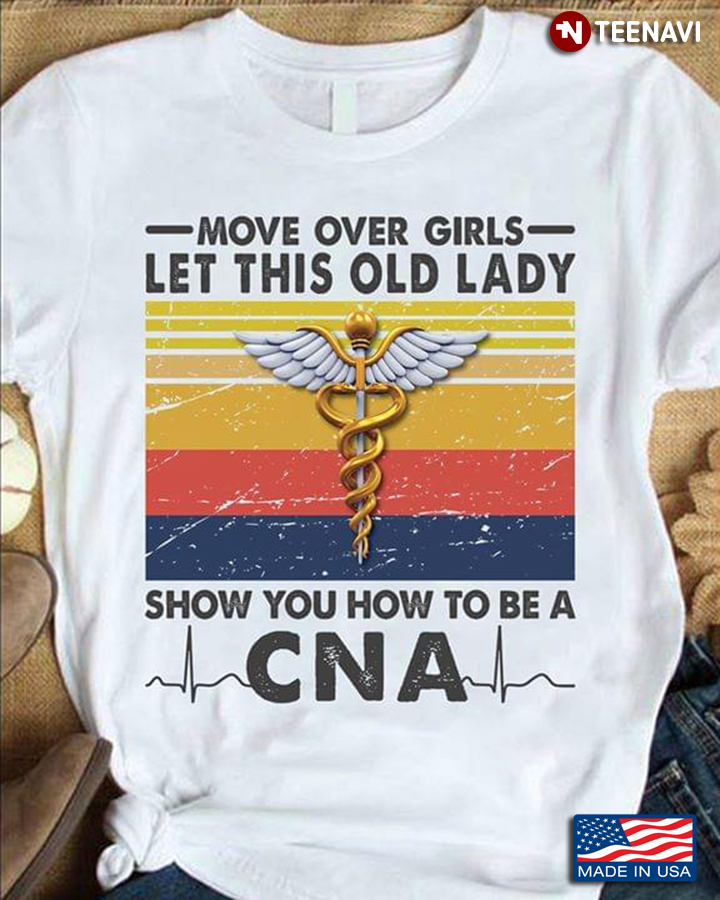 Move Over Girls Let This Old Lady Show You How To Be A CNA Vintage