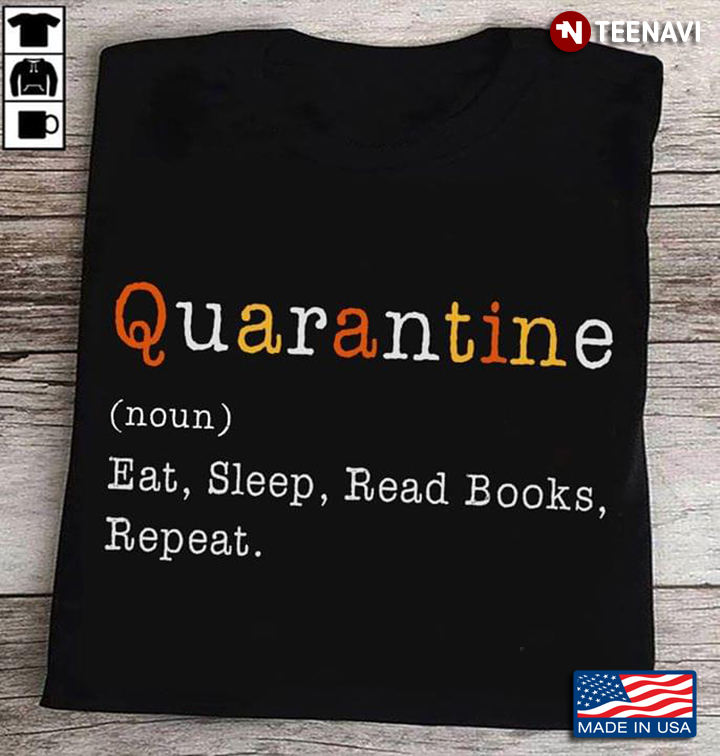 Quarantine Eat Sleep Read Books Repeat Coronavirus Pandemic