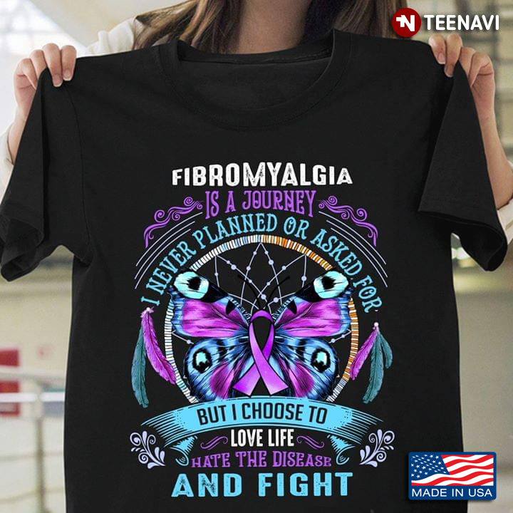 Dreamcatcher Fibromyalgia Is A Jouney I Never Planned Or Asked For But I Choose To Love Life