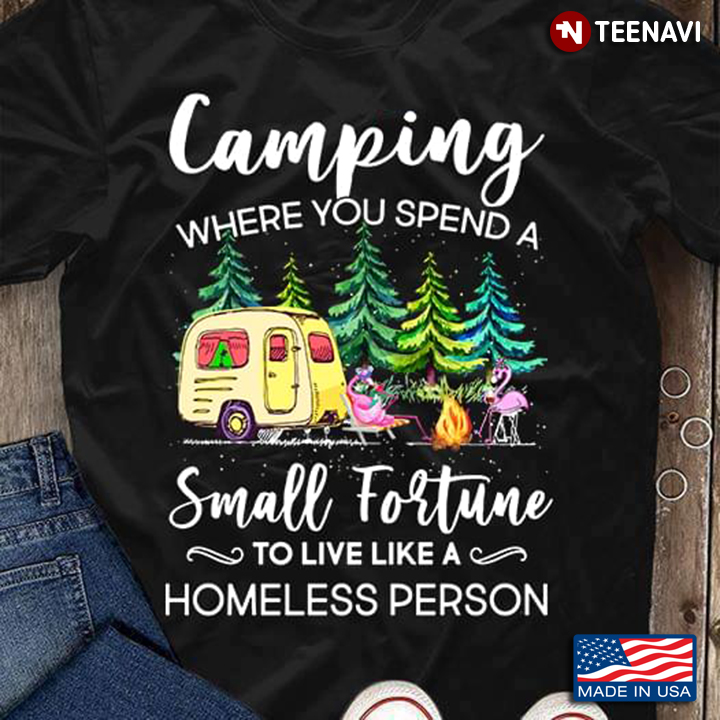 Camping Where You Spend A Small Fortune To Live Like A Homeless Person