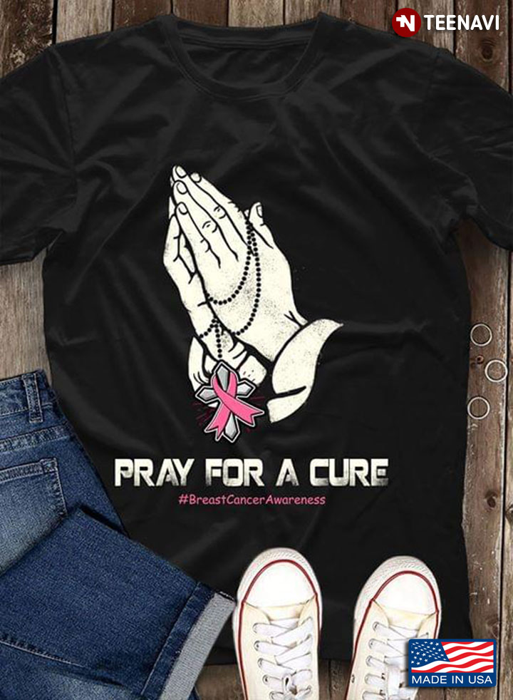 Pray For A Cure #Breast CancerAwareness