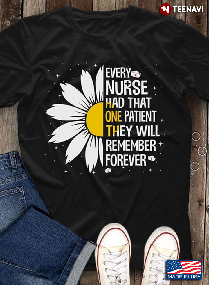Every Nurse Had That One Patient They Will Remember Forever