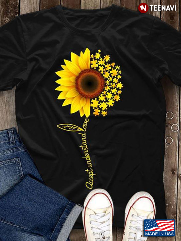 Sunflower Accept Understand Love Autism Awareness New Version
