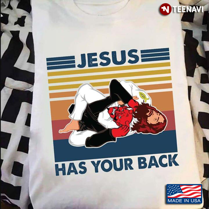 Jiu Jitsu Jesus Has Your Back