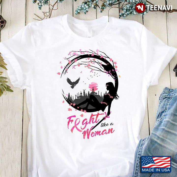 Fight Like A Woman Breast Cancer Awareness