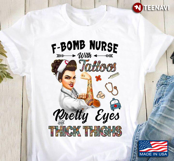 F-Bomb Nurse With Tattoos Pretty Eyes And Thick Thighs New Version
