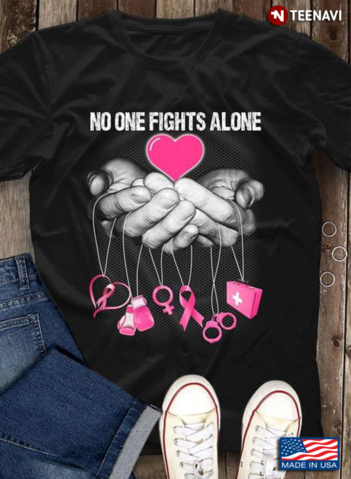 No One Fights Alone Breast Cancer Awareness