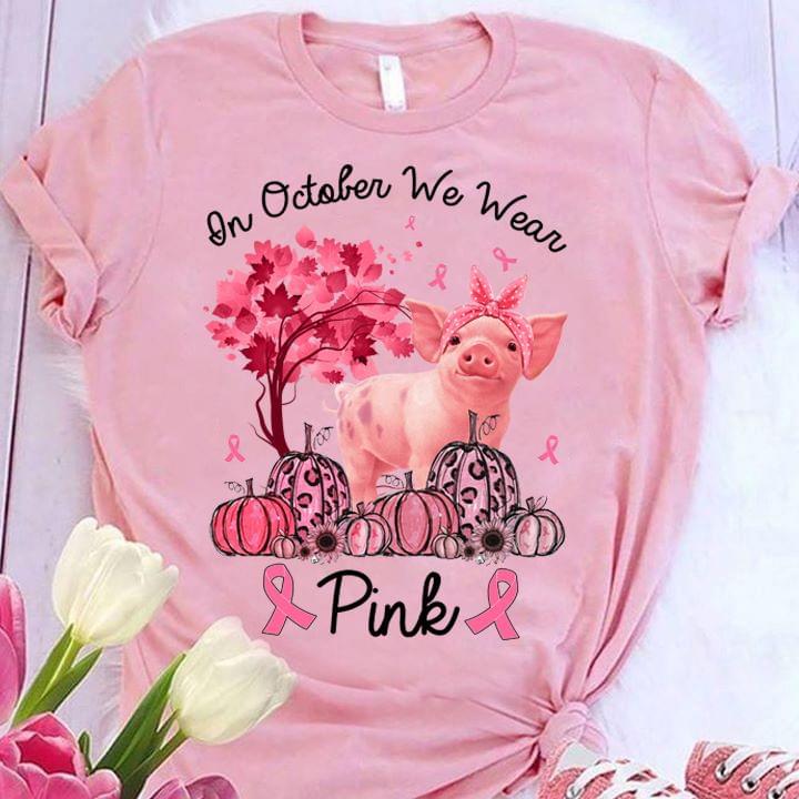 Pig In October We Wear Pink Breast Cancer Awareness