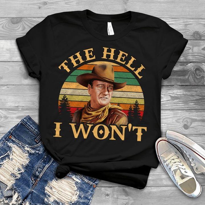 John Wayne The Hell I Won't