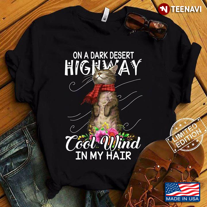 Cat On A Dark Desert Highway Tool Wind In My Hair