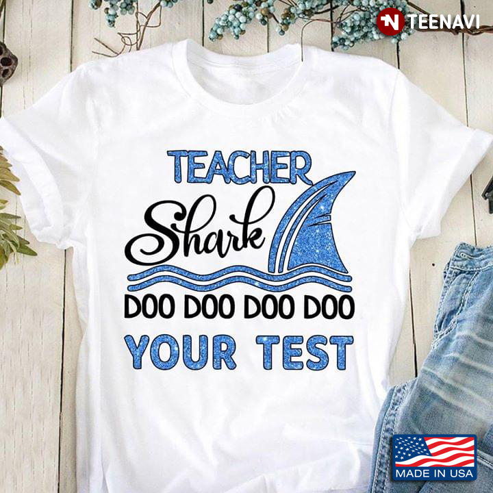 Teacher Shark Doo Doo Doo Doo Your Test