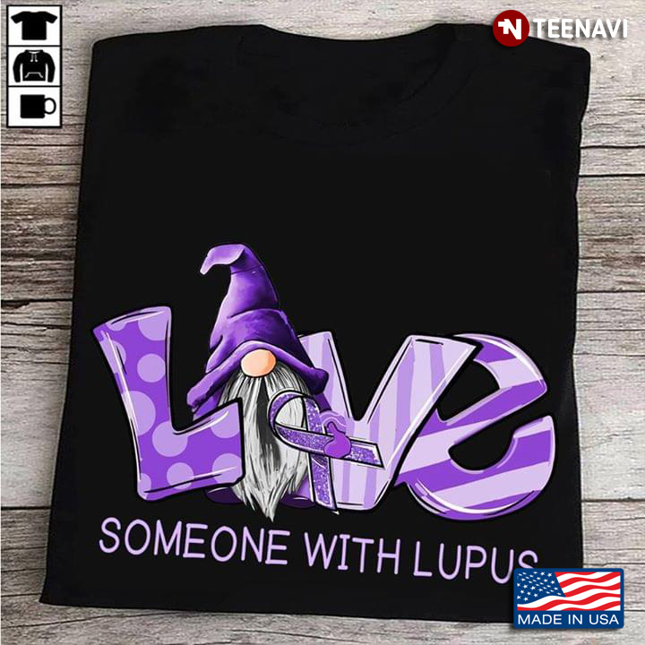 Love Someone With Lupus
