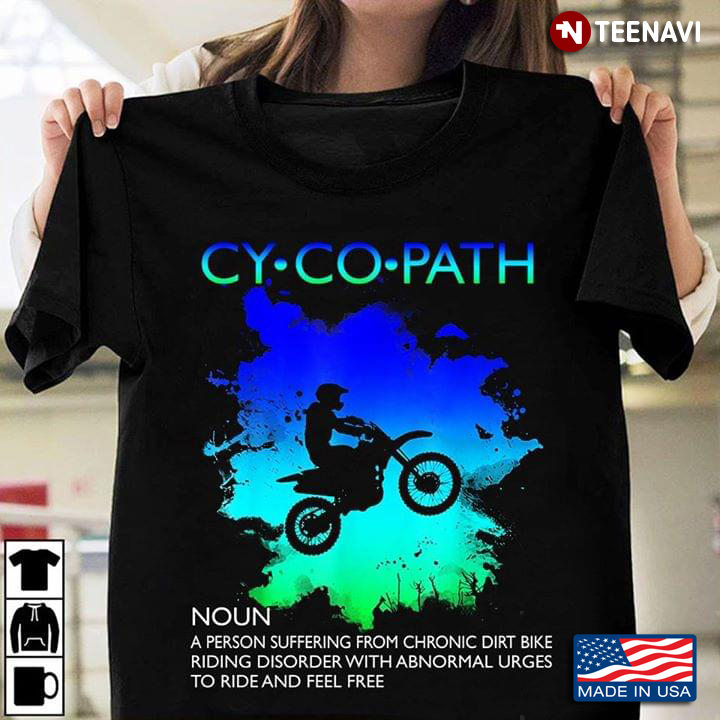 Cycopath A Person Suffering From Chronic Dirt Bike Riding Disorer With Abnormal Urges To Ride