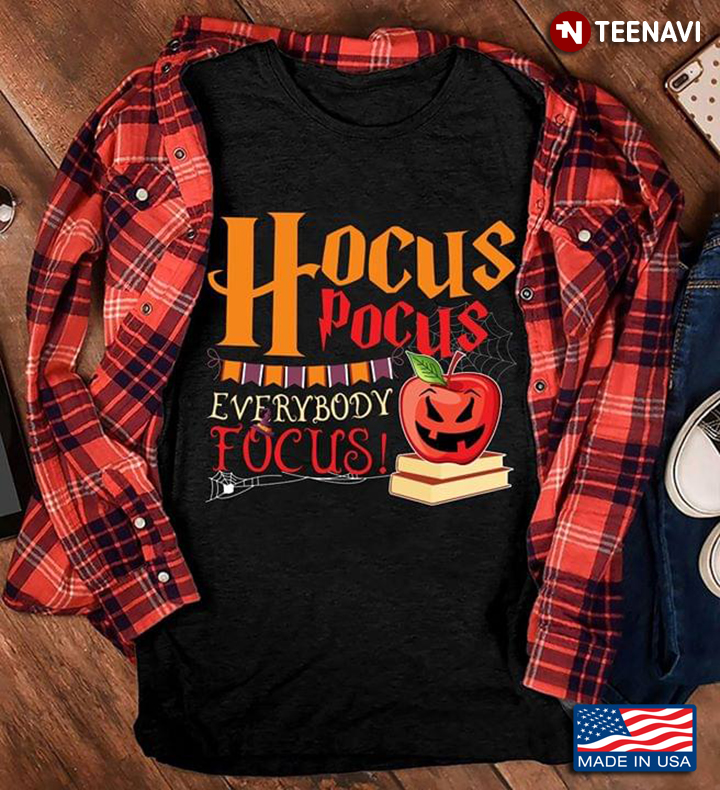Halloween Hocus Pocus Everybody Focus T-Shirt