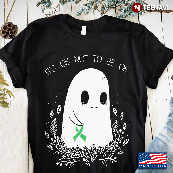 Ghost It's Ok Not To Be Ok Liver Cancer Awareness