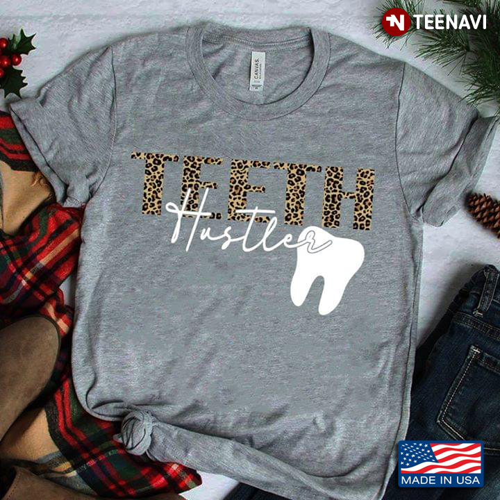 Teeth Hustler