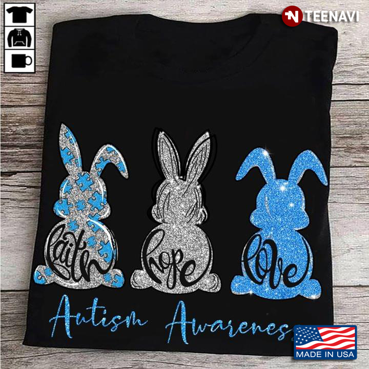 Rabbits Faith Hope Love Autism Awareness