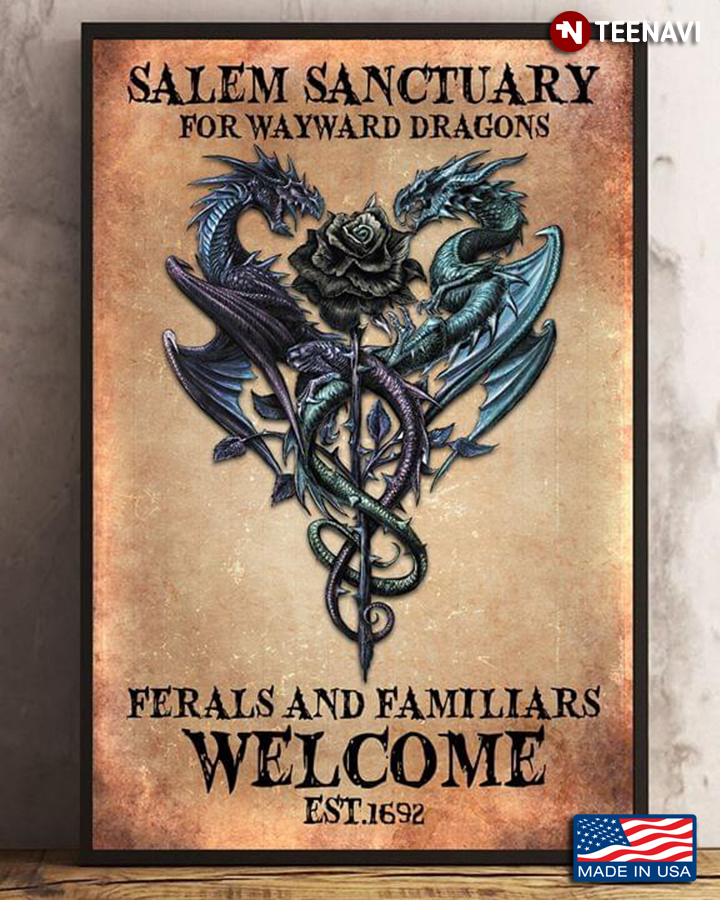Vintage Dragons & Black Rose Salem Sanctuary For Wayward Dragons Ferals And Familiars Welcome Est.1692