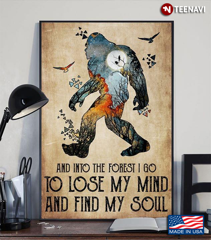 Vintage Bigfoot & Birds And Into The Forest I Go To Lose My Mind And Find My Soul