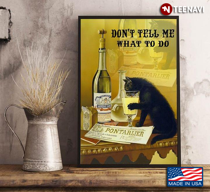 Vintage Black Cat Enjoying Champagne Don't Tell Me What To Do